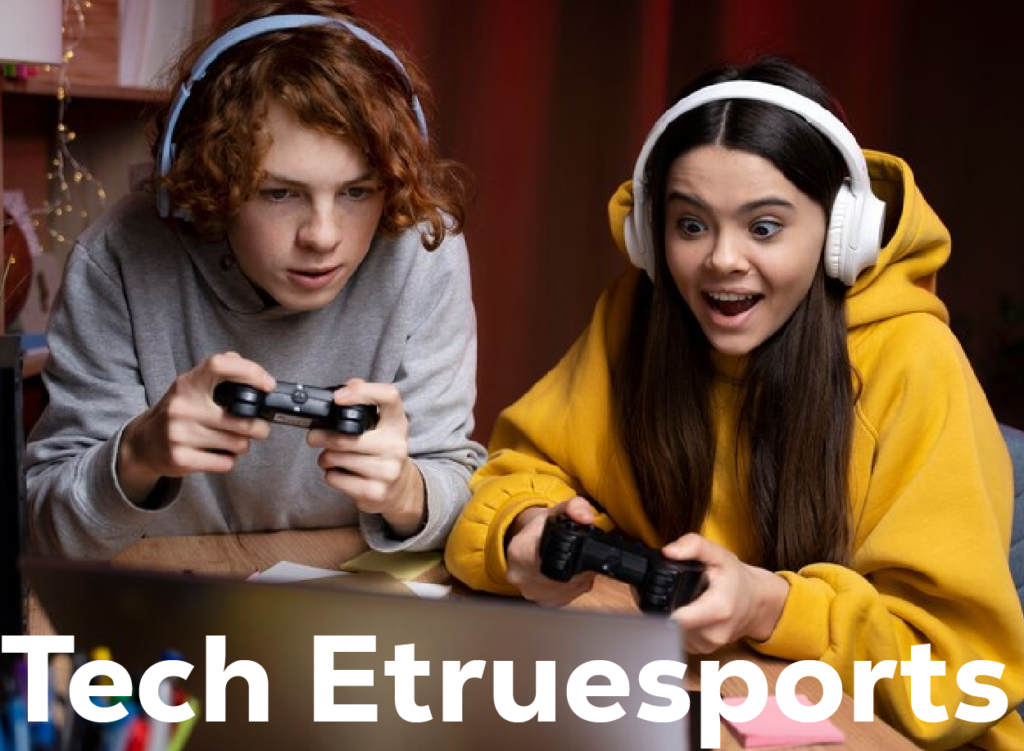 Tech Etruesports