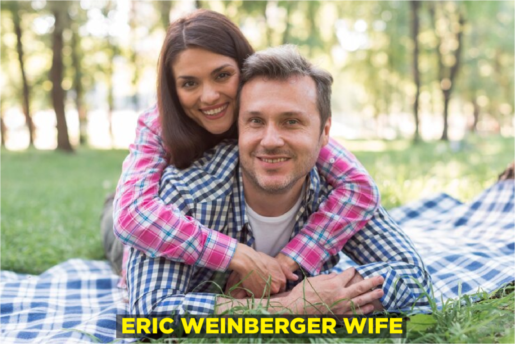 Eric Weinberger Wife