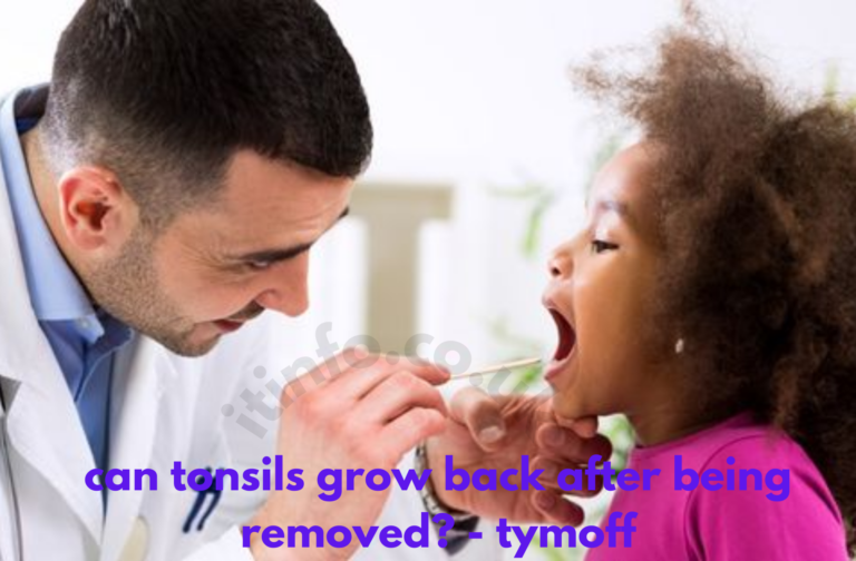 can tonsils grow back after being removed? - tymoff