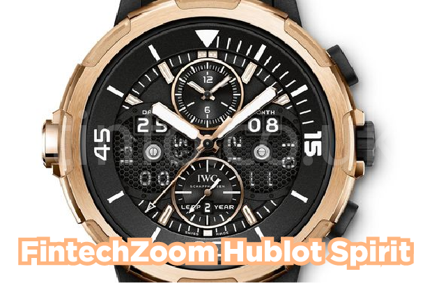 fintechzoom hublot spirit