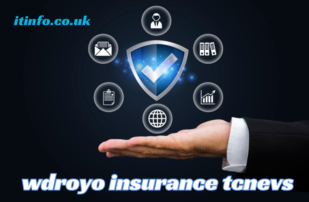 wdroyo insurance tcnevs